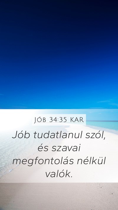 Jób 34:35 KAR Bible Verse Image