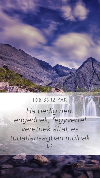 Jób 36:12 KAR Bible Verse Image