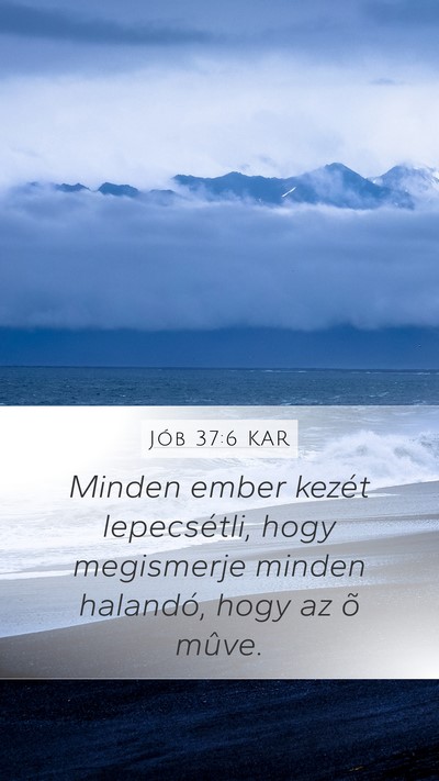 Jób 37:6 KAR Bible Verse Image