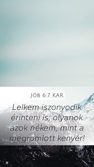 Jób 6:7 KAR Bible Verse Image