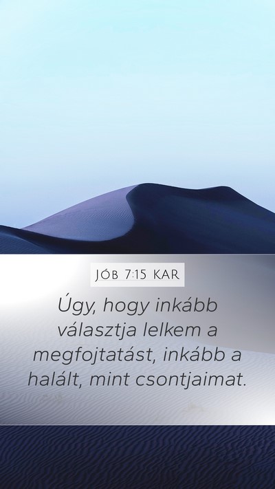 Jób 7:15 KAR Bible Verse Image