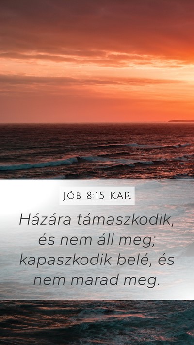 Jób 8:15 KAR Bible Verse Image