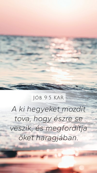Jób 9:5 KAR Bible Verse Image