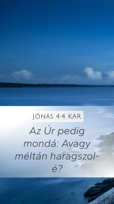Jónás 4:4 KAR Bible Verse Image