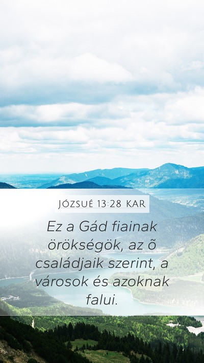 Józsué 13:28 KAR Mobile Phone Wallpaper - Ez a Gád fiainak örökségök, az õ - Mobile Bible Verse Wallpaper