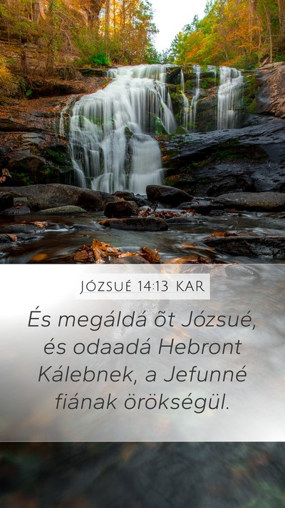 Józsué 14:13 KAR Bible Verse Image
