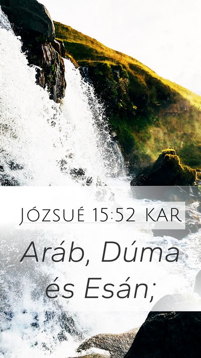 Józsué 15:52 KAR Mobile Phone Wallpaper - Aráb, Dúma és - Mobile Bible Verse Wallpaper