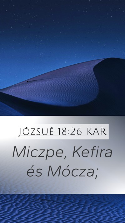Józsué 18:26 KAR Mobile Phone Wallpaper - Miczpe, Kefira és - Mobile Bible Verse Wallpaper