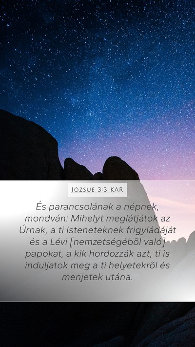 Józsué 3:3 KAR Mobile Phone Wallpaper - És parancsolának a népnek, mondván: Mihelyt - Mobile Bible Verse Wallpaper