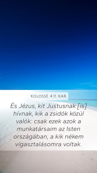 Kolossé 4:11 KAR Bible Verse Image