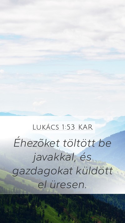 Lukács 1:53 KAR Bible Verse Image