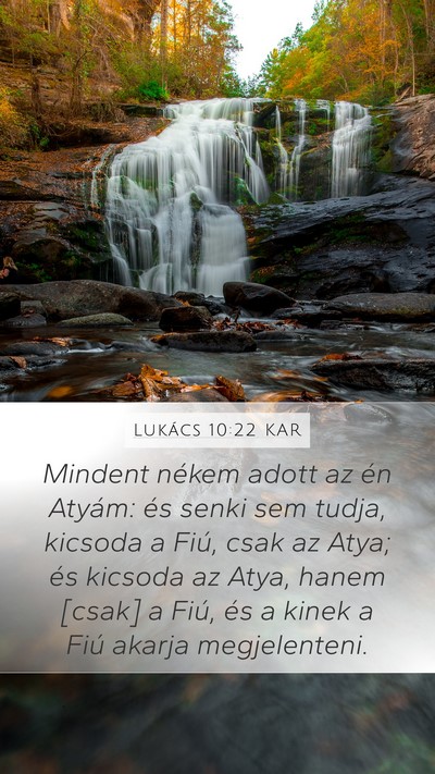 Lukács 10:22 KAR Bible Verse Image