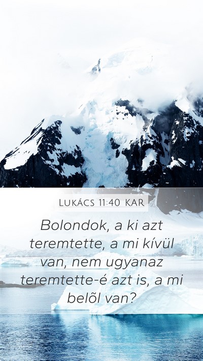 Lukács 11:40 KAR Bible Verse Image