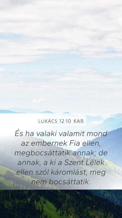 Lukács 12:10 KAR Bible Verse Image