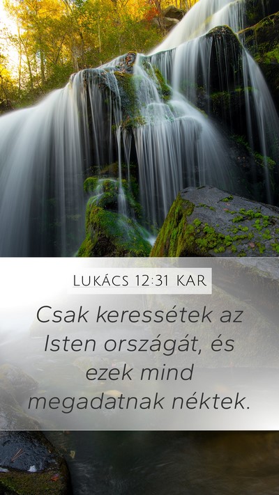 Lukács 12:31 KAR Bible Verse Image