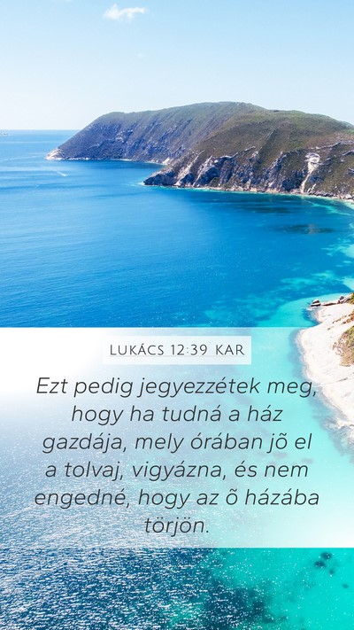 Lukács 12:39 KAR Bible Verse Image