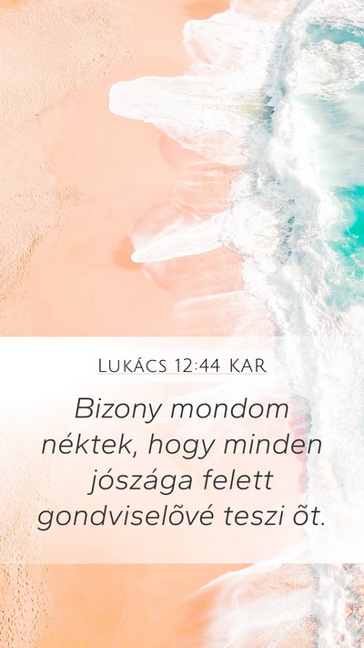 Lukács 12:44 KAR Bible Verse Image