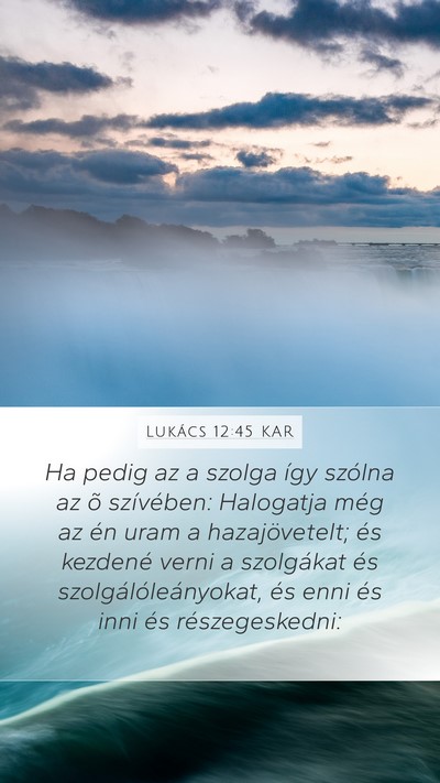 Lukács 12:45 KAR Bible Verse Image
