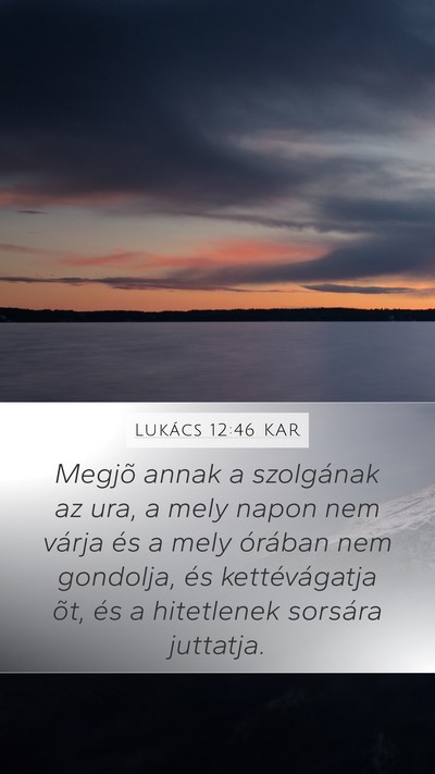 Lukács 12:46 KAR Bible Verse Image