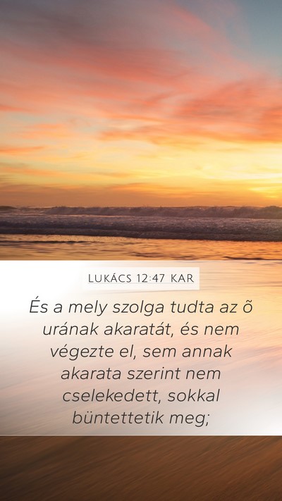 Lukács 12:47 KAR Bible Verse Image