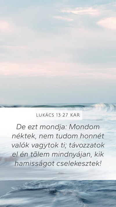 Lukács 13:27 KAR Bible Verse Image