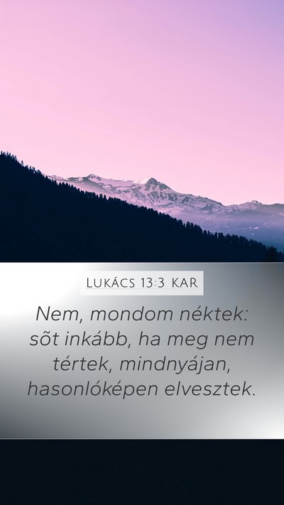 Lukács 13:3 KAR Bible Verse Image