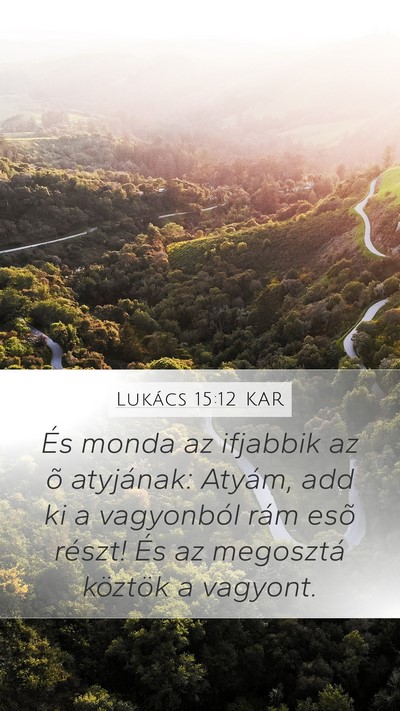 Lukács 15:12 KAR Bible Verse Image