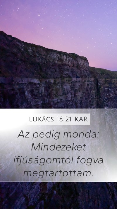 Lukács 18:21 KAR Bible Verse Image