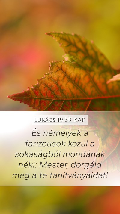 Lukács 19:39 KAR Bible Verse Image