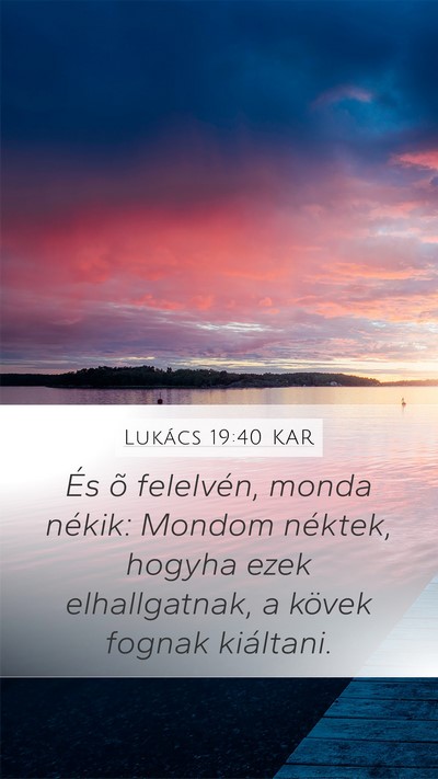 Lukács 19:40 KAR Bible Verse Image
