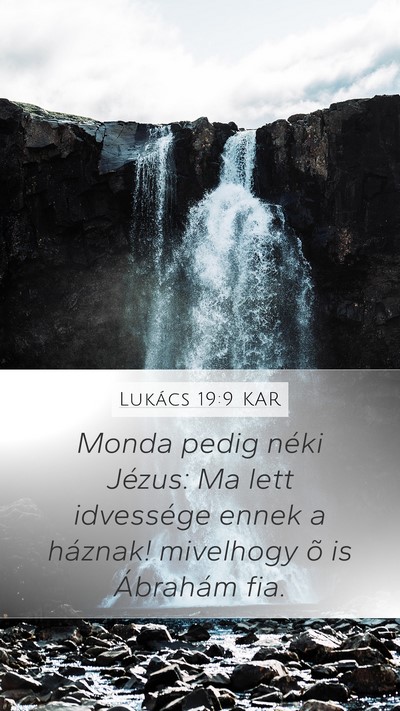 Lukács 19:9 KAR Bible Verse Image