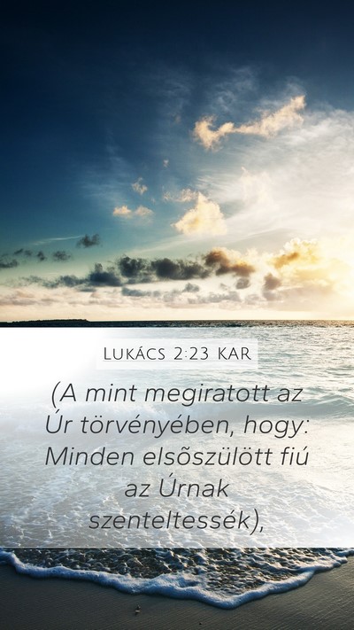 Lukács 2:23 KAR Bible Verse Image
