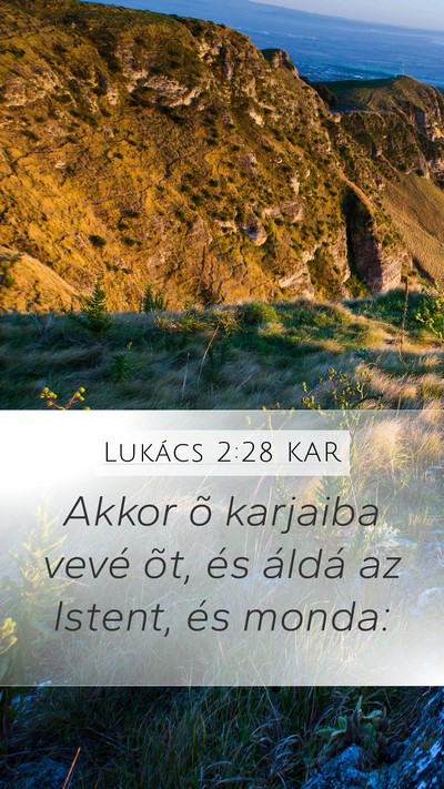 Lukács 2:28 KAR Bible Verse Image