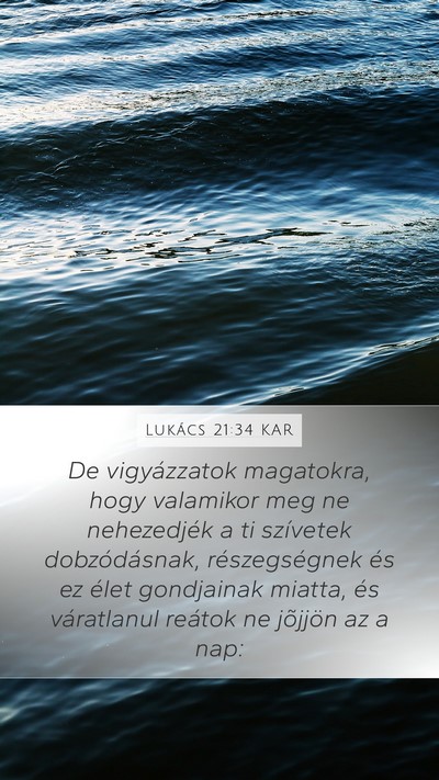 Lukács 21:34 KAR Bible Verse Image