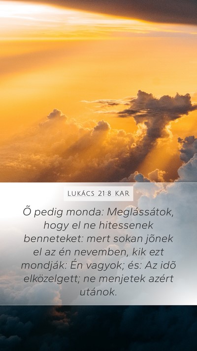 Lukács 21:8 KAR Bible Verse Image