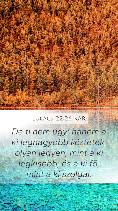 Lukács 22:26 KAR Bible Verse Image