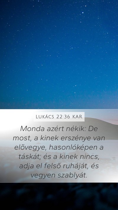 Lukács 22:36 KAR Bible Verse Image