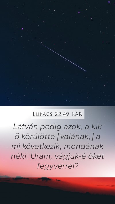 Lukács 22:49 KAR Bible Verse Image