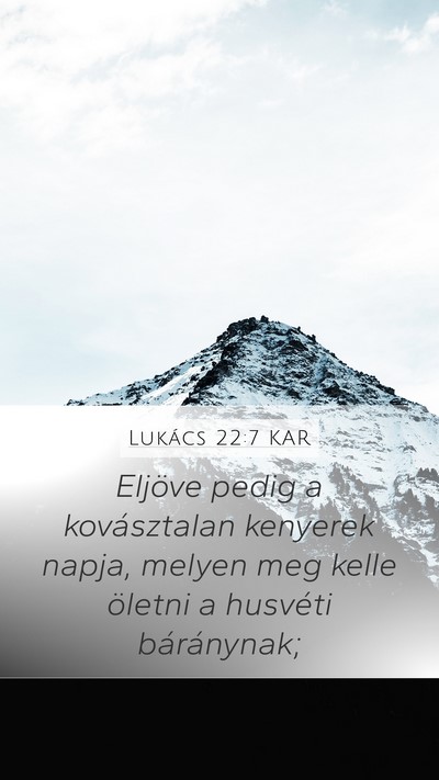 Lukács 22:7 KAR Bible Verse Image
