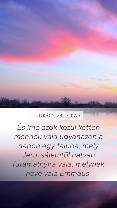 Lukács 24:13 KAR Bible Verse Image