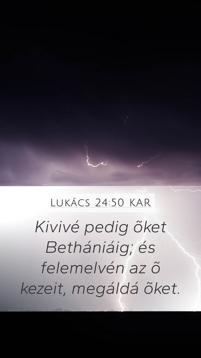 Lukács 24:50 KAR Bible Verse Image