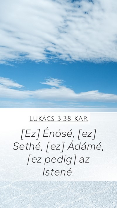 Lukács 3:38 KAR Bible Verse Image