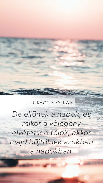 Lukács 5:35 KAR Bible Verse Image
