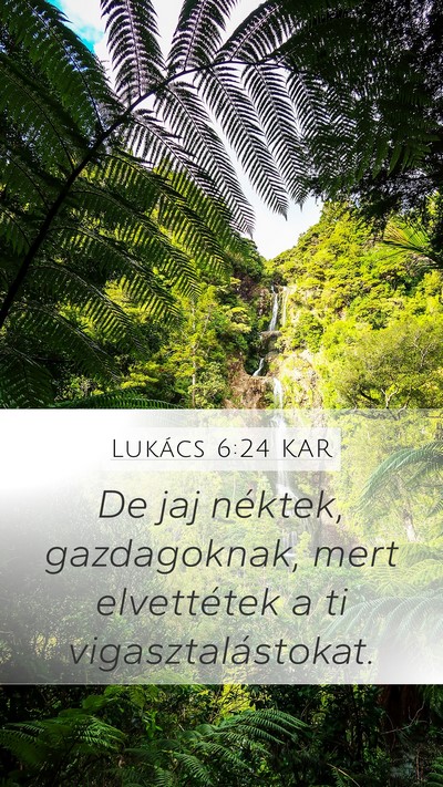 Lukács 6:24 KAR Bible Verse Image