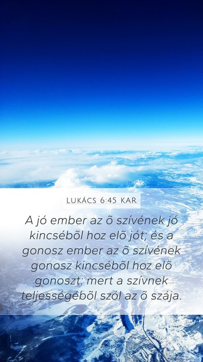 Lukács 6:45 KAR Bible Verse Image