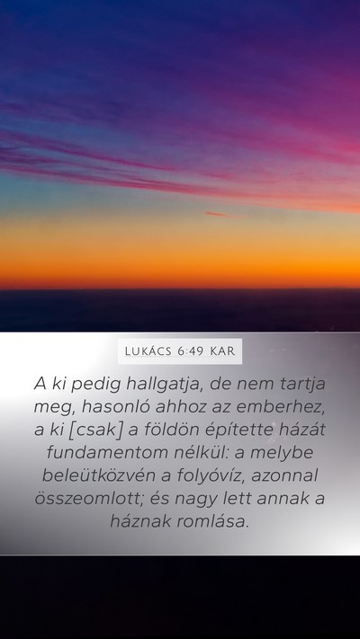 Lukács 6:49 KAR Bible Verse Image