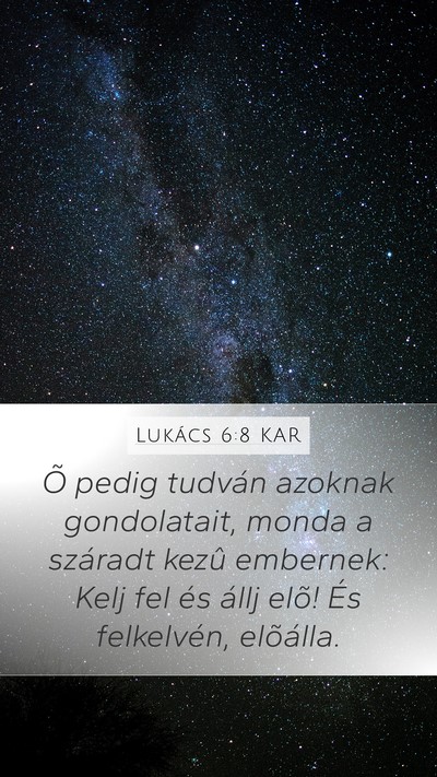 Lukács 6:8 KAR Bible Verse Image