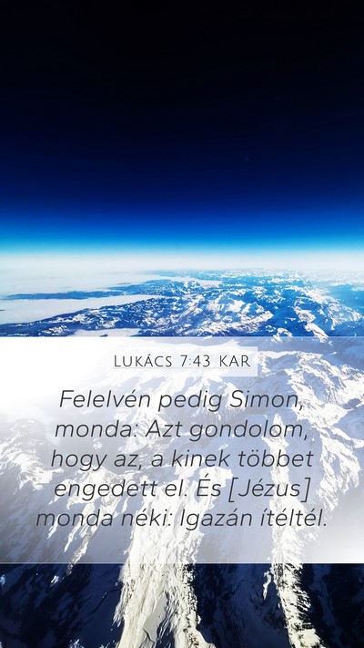Lukács 7:43 KAR Bible Verse Image