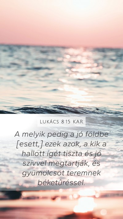 Lukács 8:15 KAR Bible Verse Image