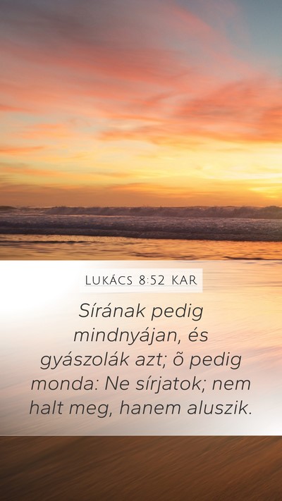 Lukács 8:52 KAR Bible Verse Image